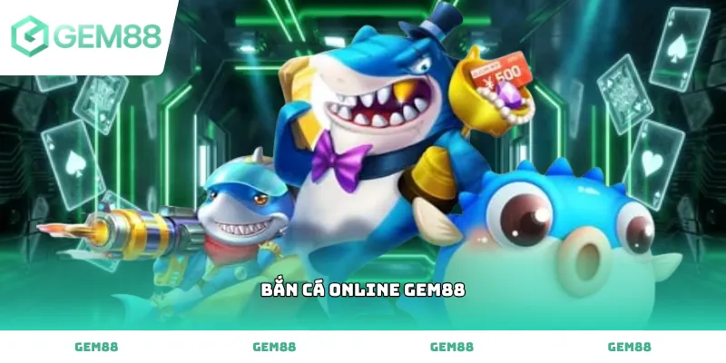 Khám phá sảnh Bắn Cá Online gem88 đồ họa 3D sống động vượt trội