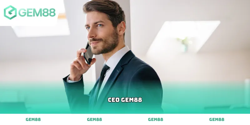 Thông tin chi tiết về CEO gem88 người định hướng phát triển cổng game